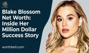 Blake-Blossom-Net-Worth