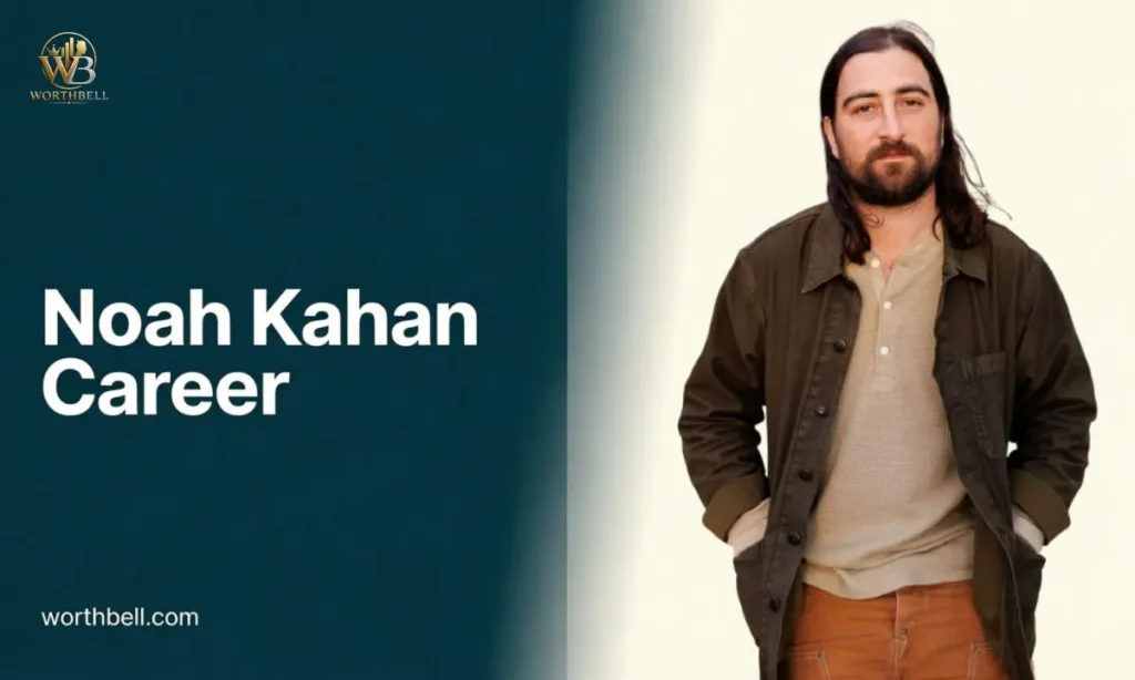 Noah-Kahan-Career
