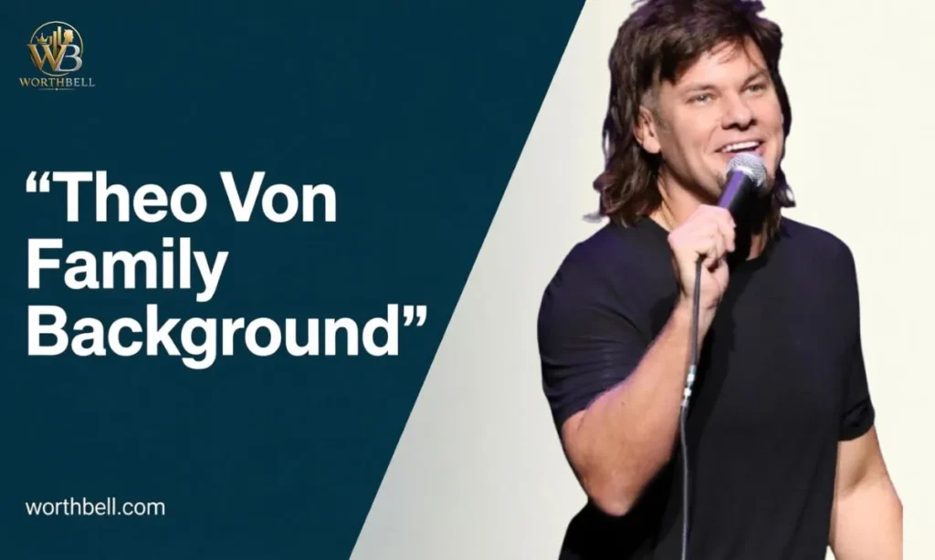 Theo-Von-Family-Background